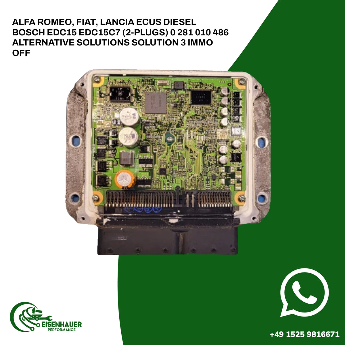 Alfa Romeo, Fiat, Lancia ECUs Diesel Bosch EDC15 EDC15C7 (2-Plugs) 0 281 010 486 Alternative Solutions Solution 3 Immo Off