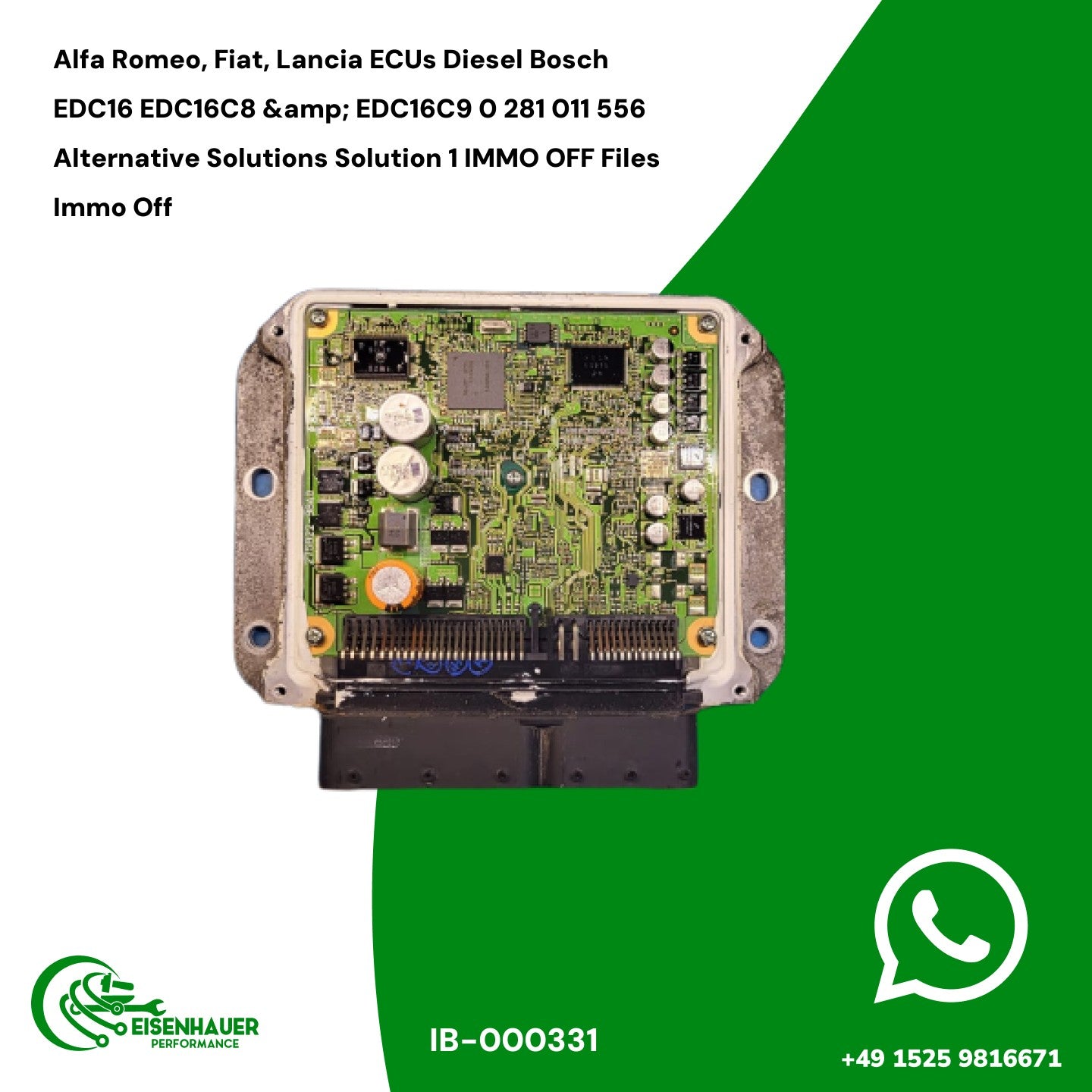 Alfa Romeo, Fiat, Lancia ECUs Diesel Bosch EDC16 EDC16C8 &amp; EDC16C9 0 281 011 556 Alternative Solutions Solution 1 IMMO OFF Files Immo Off