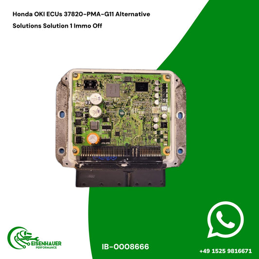 Honda OKI ECUs 37820-PMA-G11 Alternative Solutions Solution 1 Immo Off