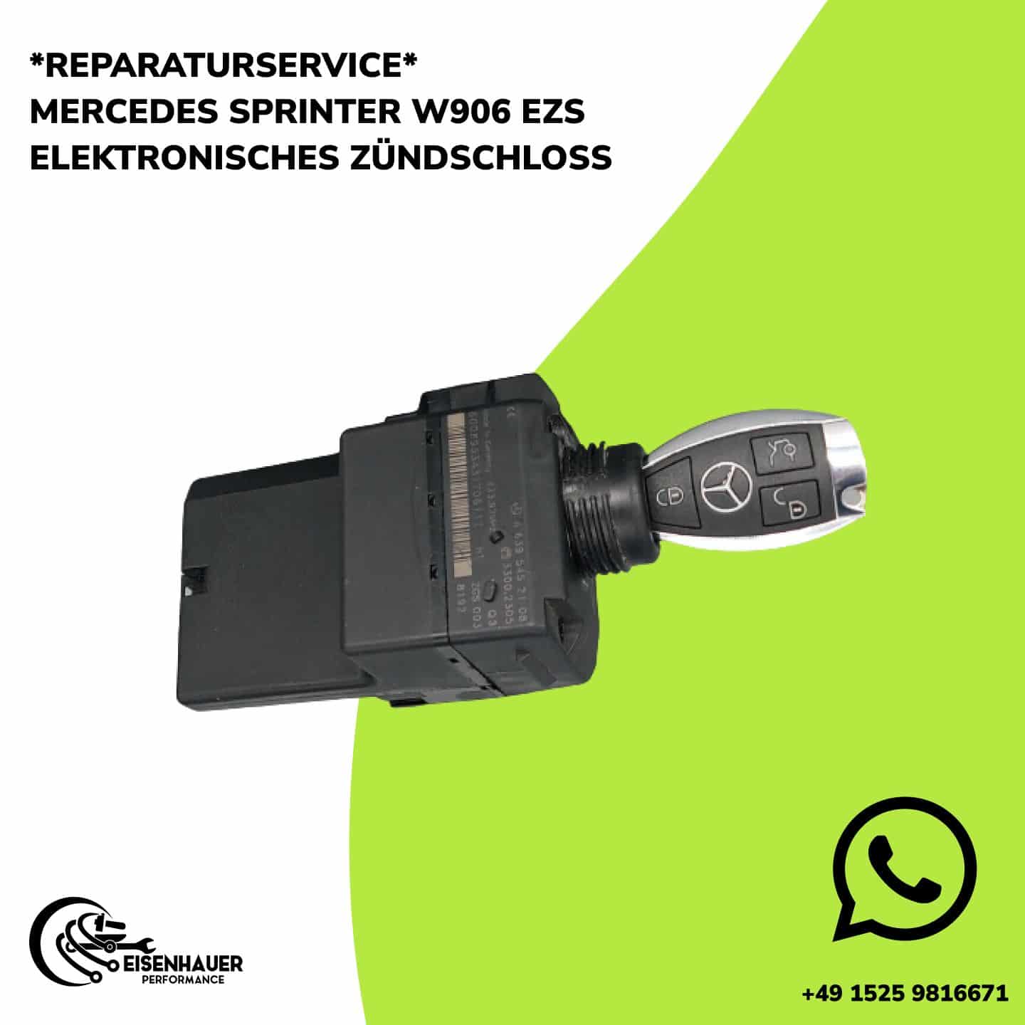 Mercedes Sprinter W906 EZS EIS ELV Elektronisches Zündschloss Professionell Reparatur