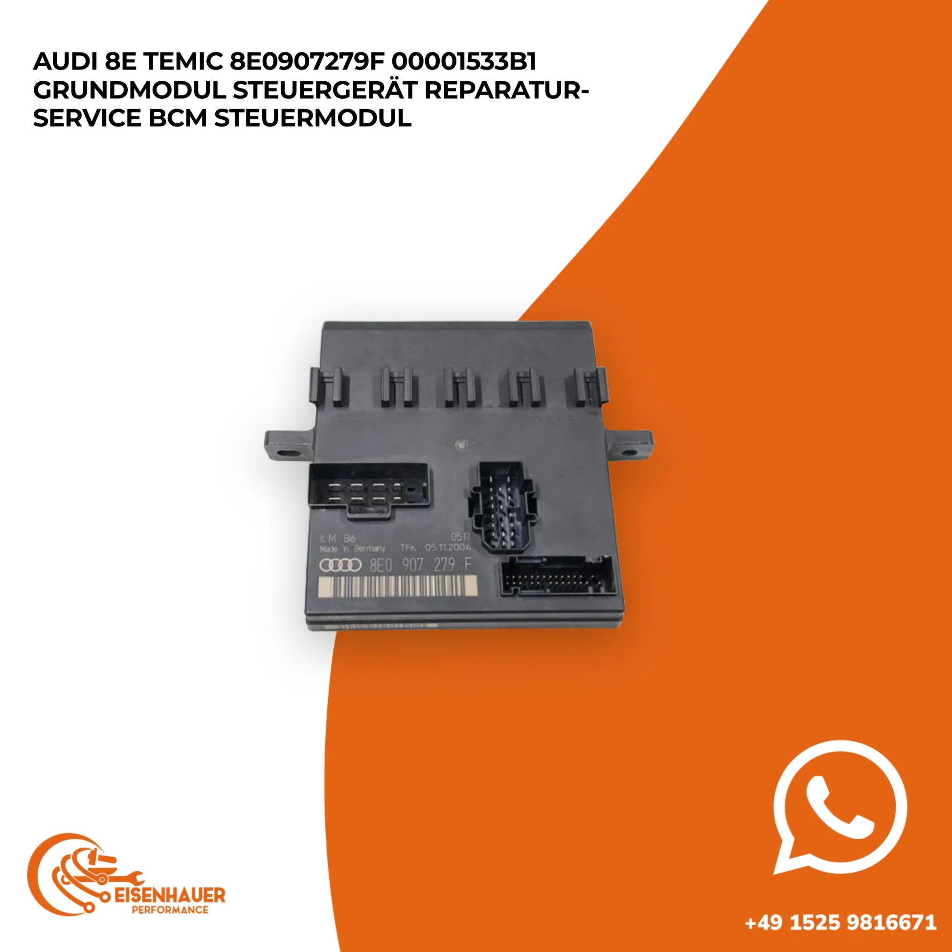 Audi 8E Temic 8E0907279F 00001533B1 Grundmodul Steuergerät Reparatur Service BCM Steuermodul
