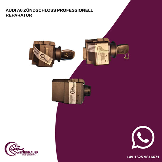 Audi A6 Zündschloss Professionell Reparatur