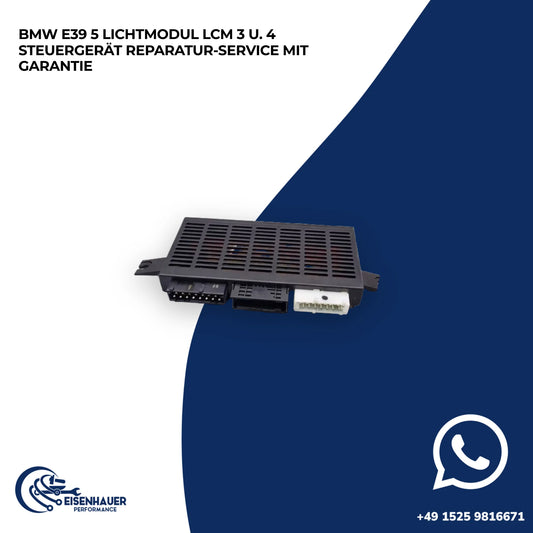 BMW E39 5 Lichtmodul LCM 3 u. 4 Steuergerät Reparatur Service️ ️