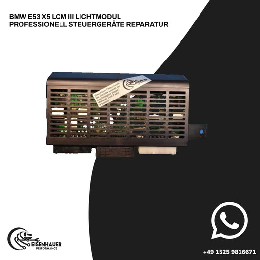 BMW E53 X5 LCM III Lichtmodul Professionell Steuergeräte Reparatur