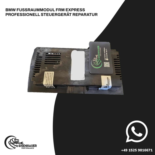 BMW Fußraummodul FRM Express Professionell Steuergerät Reparatur