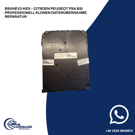 BSI04EV2-KEX – CITROEN PEUGEOT PSA BSI Professionell Klonen Datenübernahme Reparatur