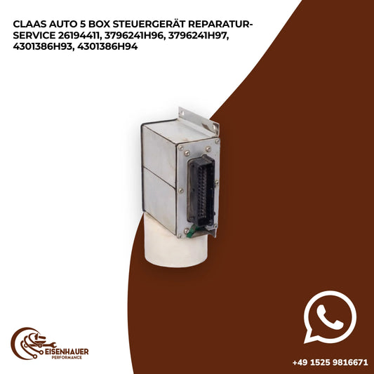 Claas Auto 5 Box Steuergerät Reparatur Service 26194411, 3796241H96, 3796241H97, 4301386H93, 4301386H94