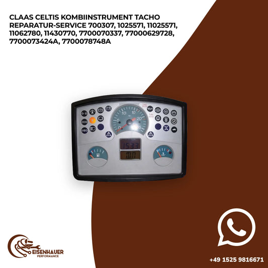 Claas Celtis Kombiinstrument Tacho Reparatur Service 700307, 1025571, 11025571, 11062780, 11430770, 7700070…