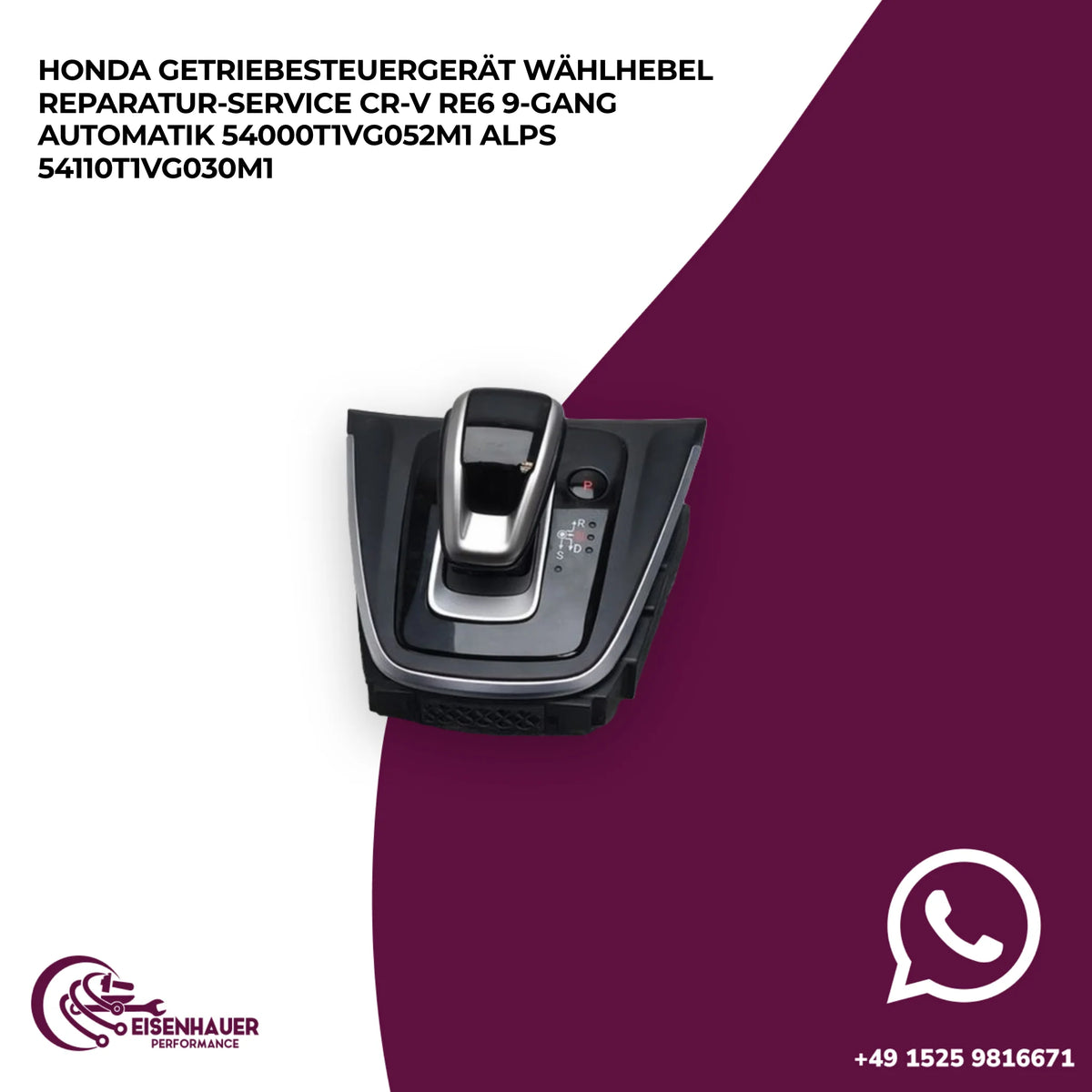 Honda Getriebesteuergerät Wählhebel Reparatur Service CR-V RE6 9-Gang Automatik 54000T1VG052M1 ALPS 54110T1…