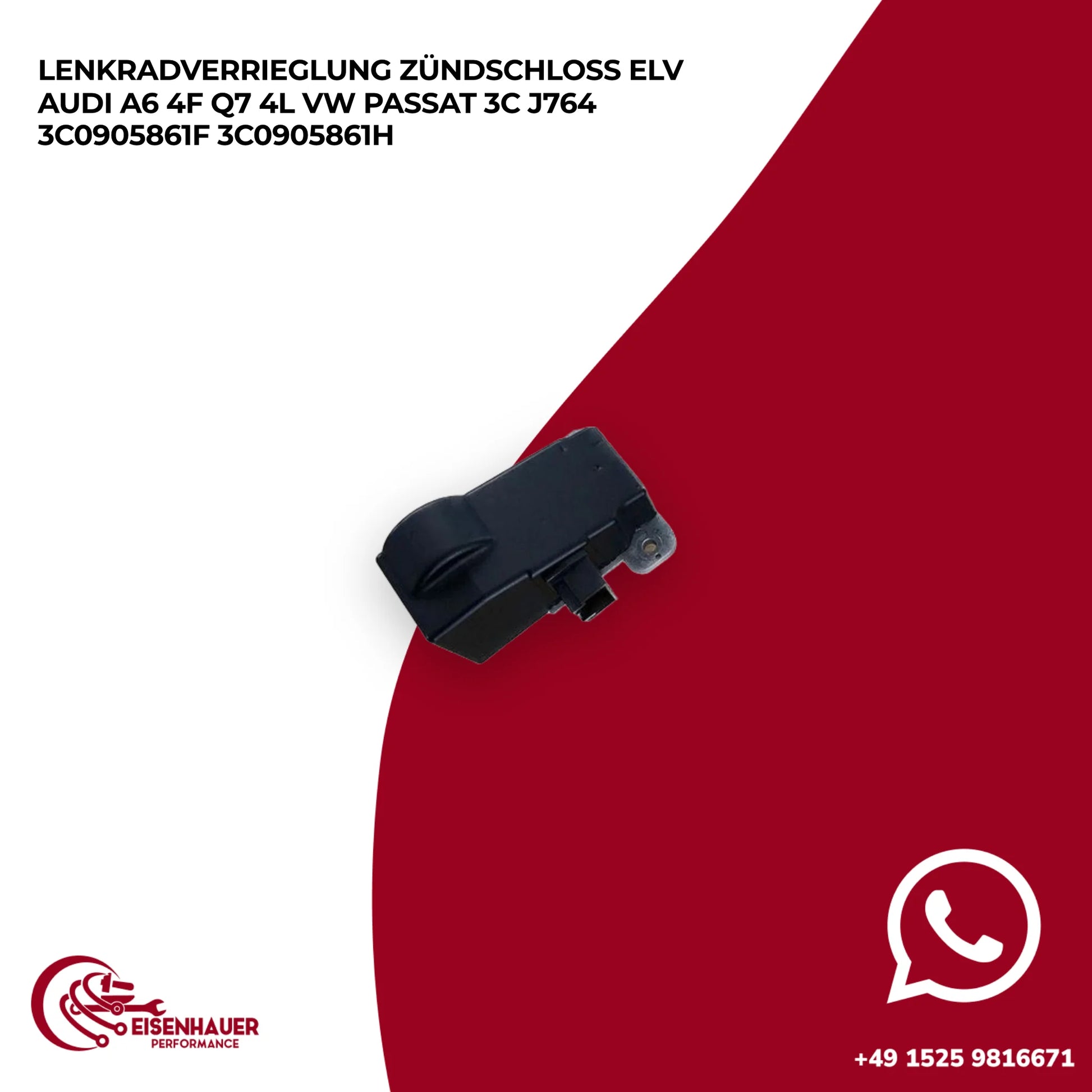 Lenkradverrieglung Zündschloss ELV Audi A6 4F Q7 4L VW Passat 3C J764 3C0905861F 3C0905861H