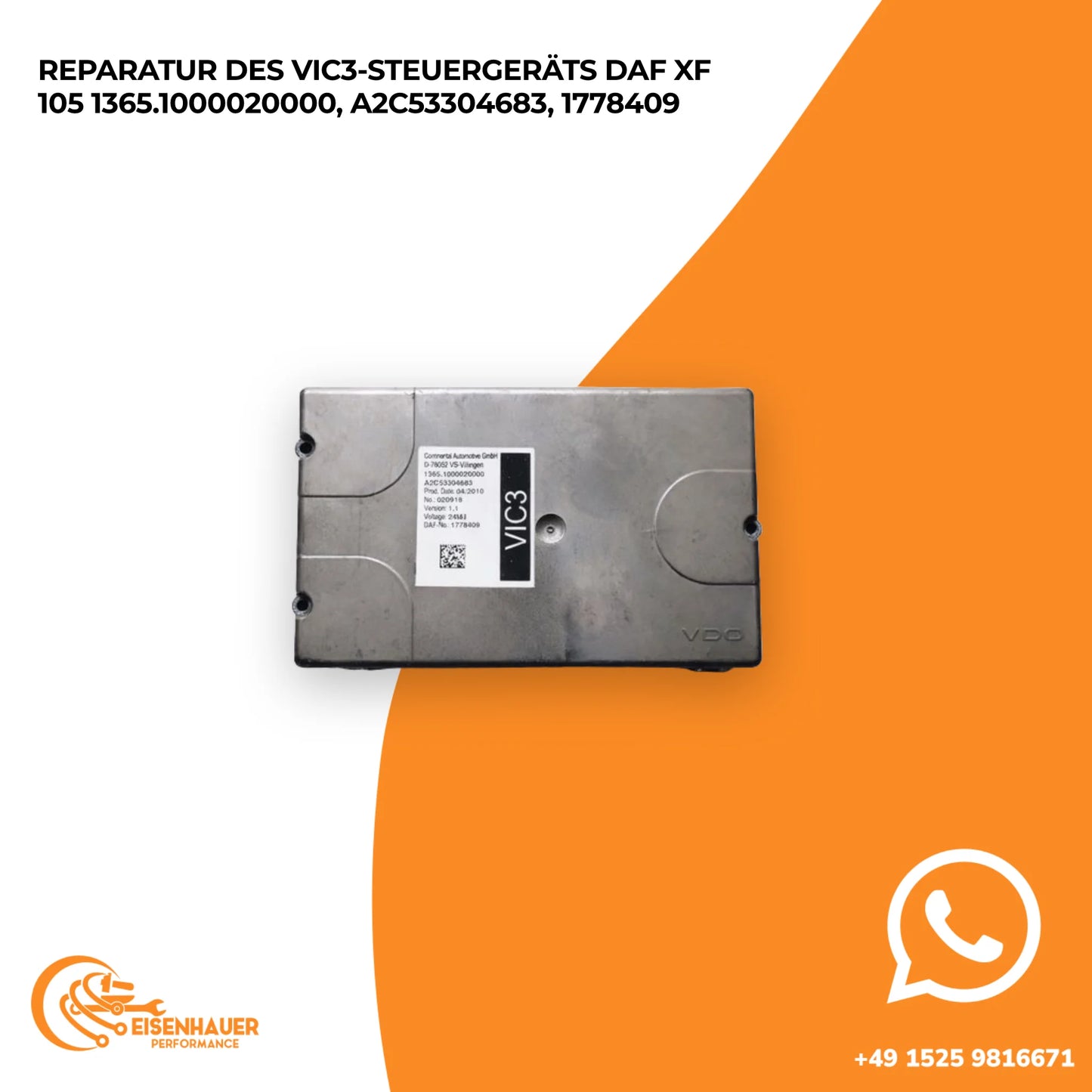 Reparatur des VIC3-Steuergeräts DAF XF 105 1365.1000020000, A2C53304683, 1778409