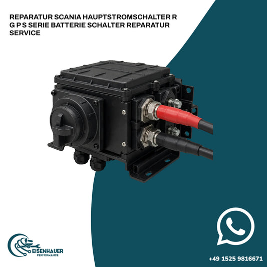 Reparatur Scania Hauptstromschalter R G P S Serie Batterie Schalter Reparatur Service