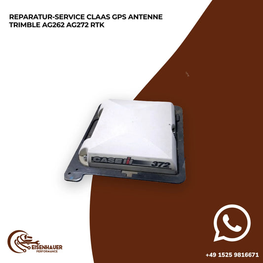 Reparatur Service Claas GPS antenne Trimble AG262 AG272 RTK