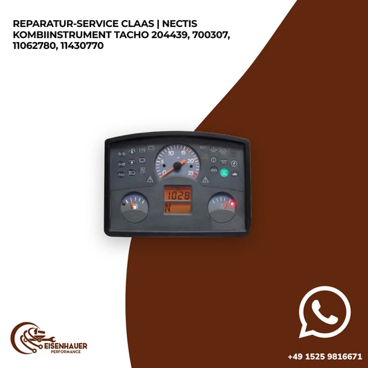 Reparatur Service Claas | Nectis Kombiinstrument Tacho 204439, 700307, 11062780, 11430770