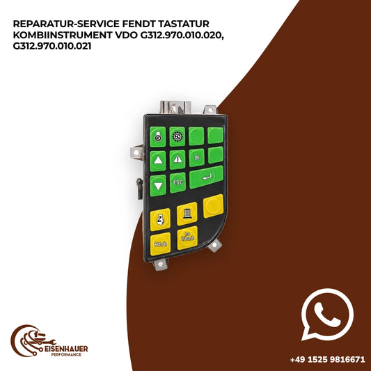 Reparatur Service Fendt Tastatur Kombiinstrument VDO G312.970.010.020, G312.970.010.021
