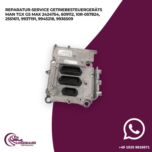 Reparatur Service Getriebesteuergeräts MAN TGX G5 MAX 2424754, 609112, 10R-057824, 2551611, 9937191, 994521…