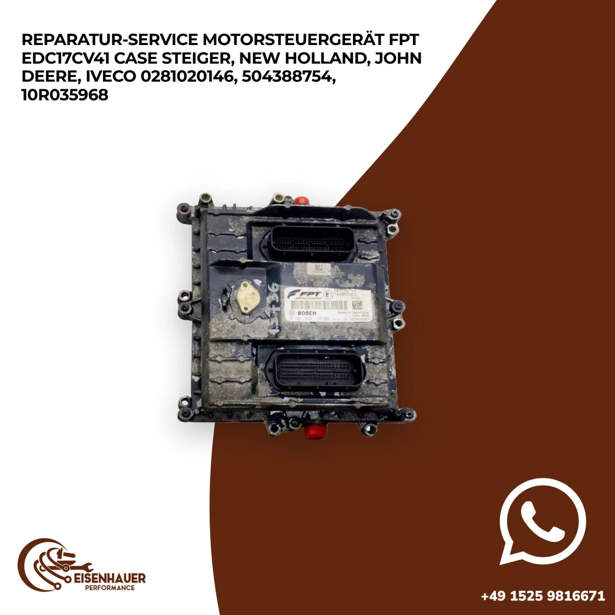 Reparatur Service Motorsteuergerät FPT EDC17CV41 Case Steiger , New Holland, John Deere, Iveco 0281020146…