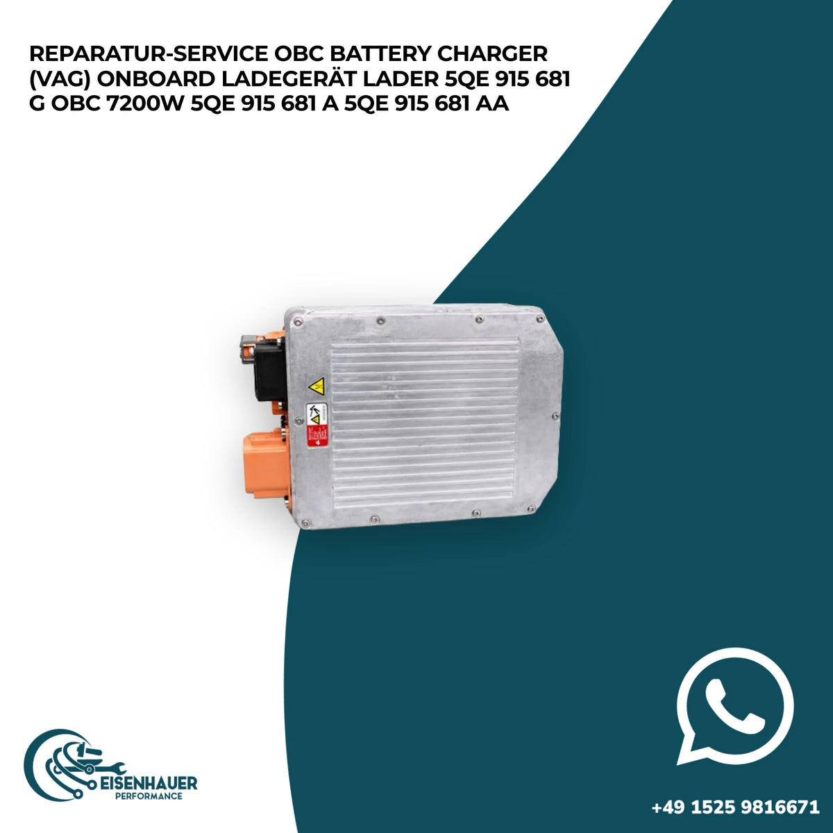 Reparatur Service OBC Battery Charger (VAG) Onboard Ladegerät Lader 5QE 915 681 G OBC 7200W 5QE 915 681 A 5…