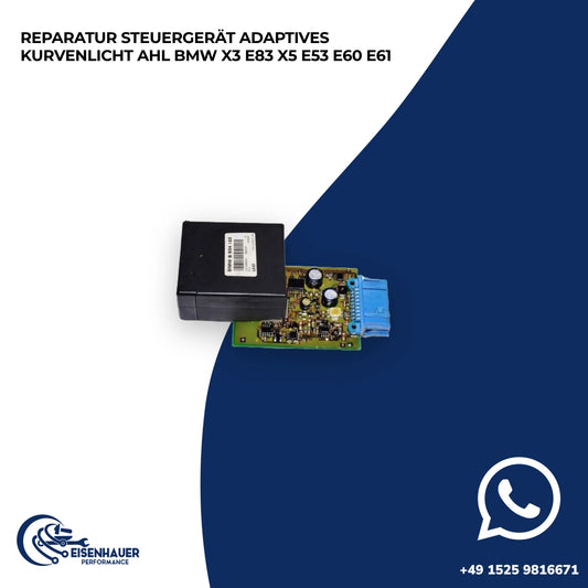 Reparatur Steuergerät Adaptives Kurvenlicht AHL BMW X3 E83 X5 E53 E60 E61
