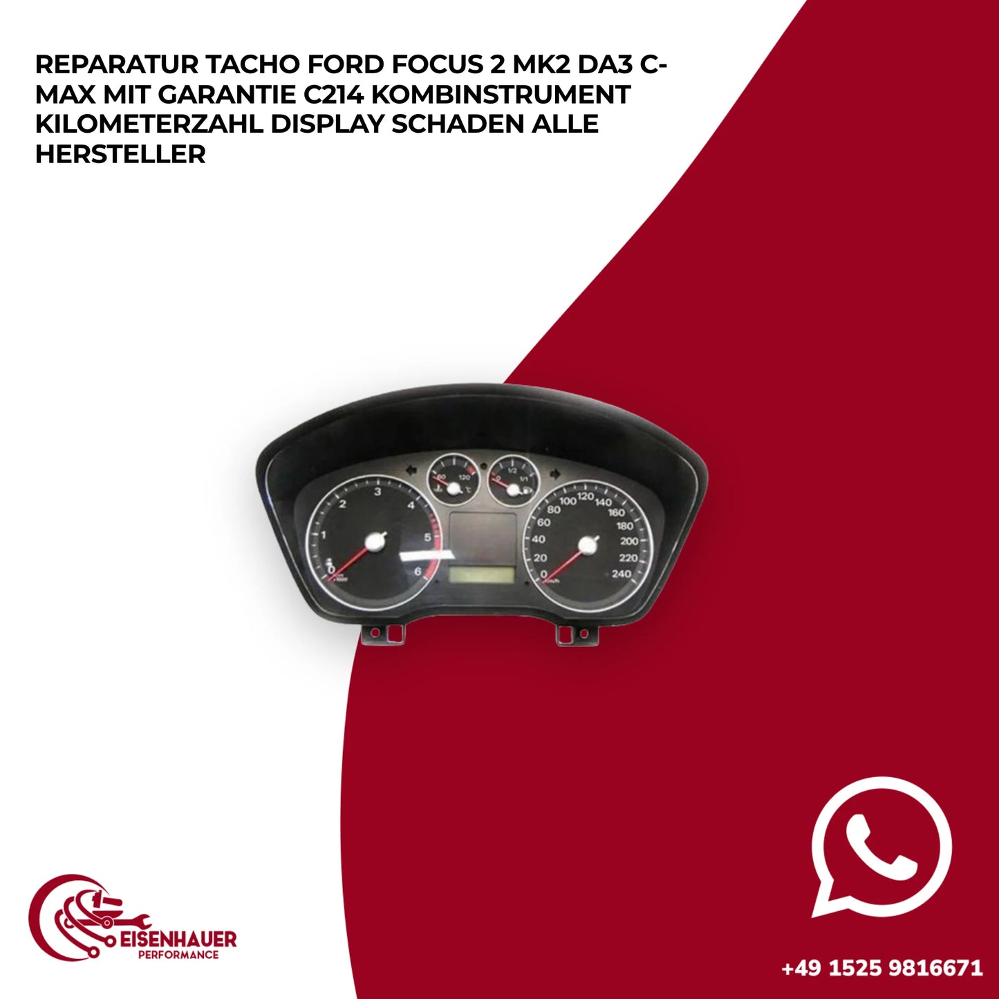 Reparatur Tacho Ford Focus 2 MK2 DA3 C-Max️ ️C214 Kombinstrument Kilometerzahl Display schaden Alle Hersteller
