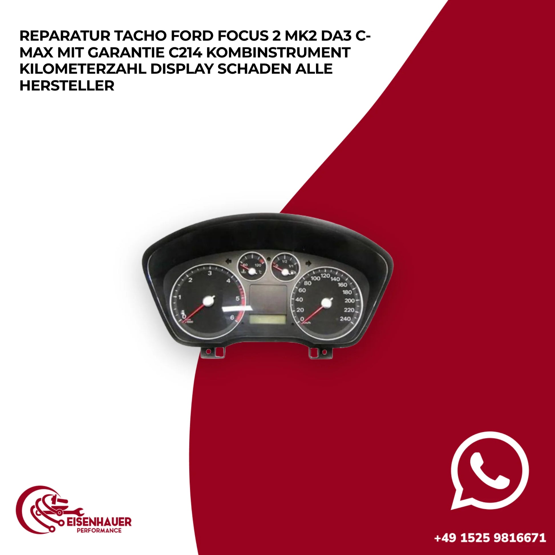 Reparatur Tacho Ford Focus 2 MK2 DA3 C-Max️ ️C214 Kombinstrument Kilometerzahl Display schaden Alle Hersteller