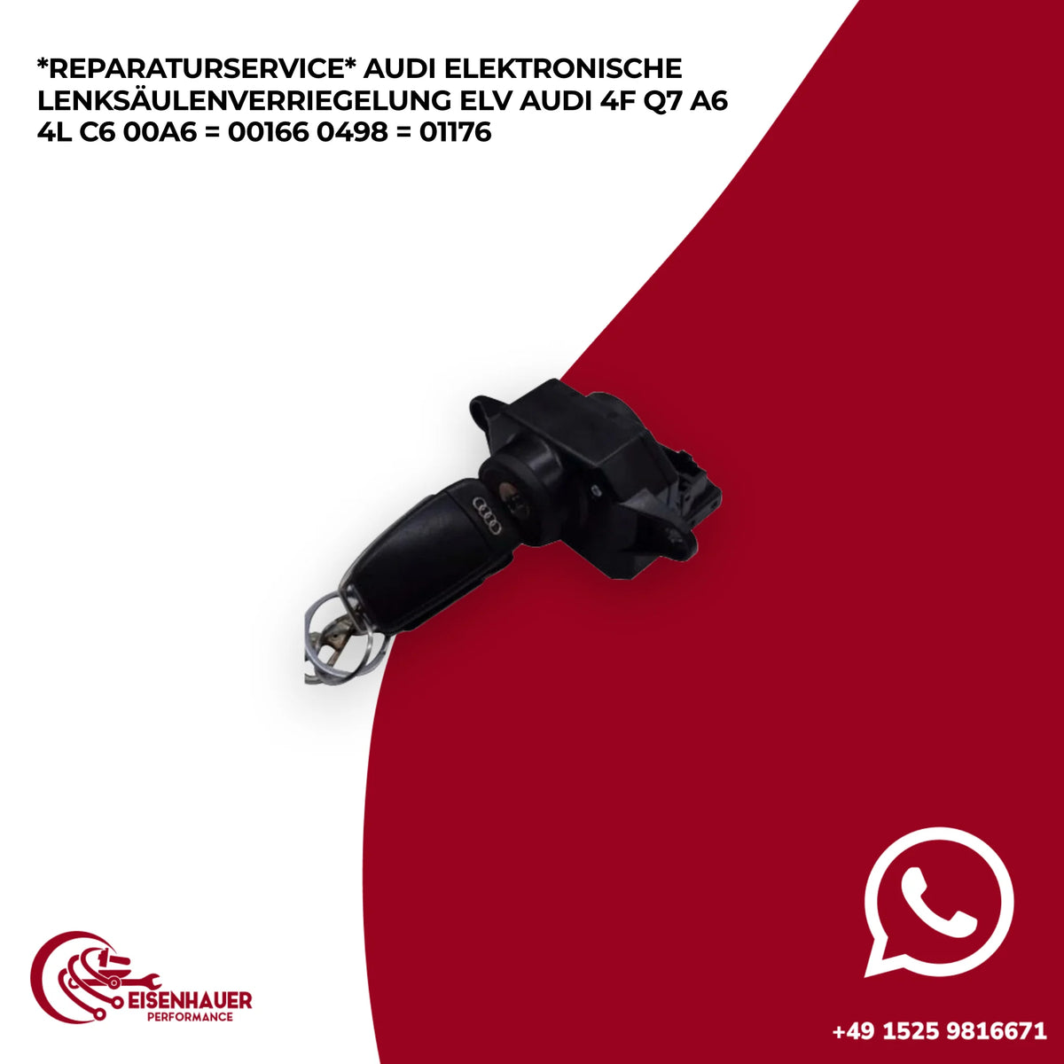 *Reparaturservice* Audi elektronische Lenksäulenverriegelung ELV Audi 4F Q7 A6 4L C6 00A6 = 00166 0498 = 01176