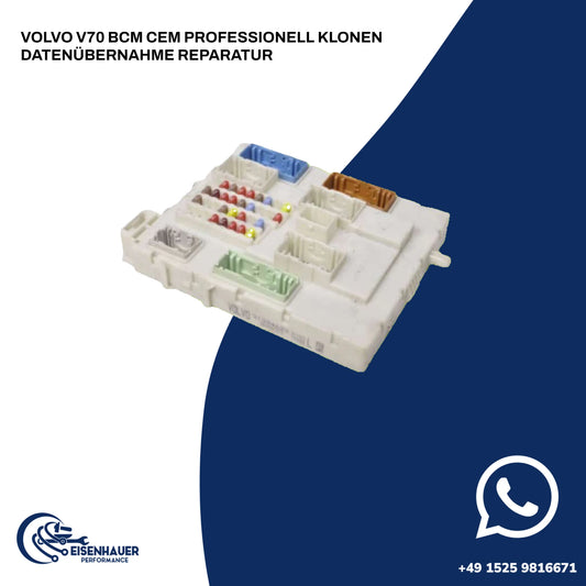 VOLVO V70 BCM CEM Professionell Klonen Datenübernahme Reparatur