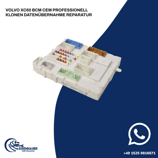 VOLVO XC60 BCM CEM Professionell Klonen Datenübernahme Reparatur